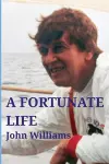 A Fortunate Life cover