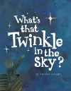 What's That Twinkle in the Sky? cover