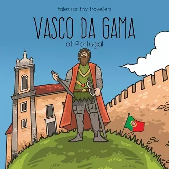 Vasco da Gama of Portugal cover