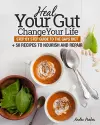 Heal Your Gut, Change Your Life cover