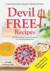 Devil Free Recipes - Recipes Without Food Additives cover