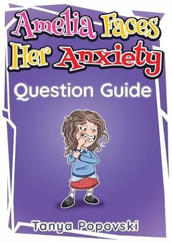 Amelia Faces Her Anxiety - Question Guide cover