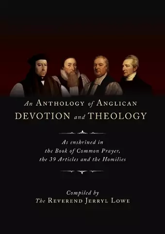 An Anthology of Anglican Devotion and Theology cover