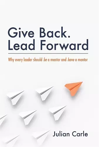 Give Back. Lead Forward cover