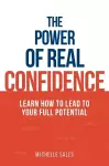 The Power of Real Confidence cover