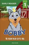 Bobby the Plain-Faced Cattle Dog cover