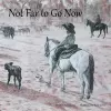 Not Far to Go Now cover