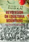 Revolution on Equatoria Mountains cover