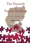 The Hazards of Nation Building cover