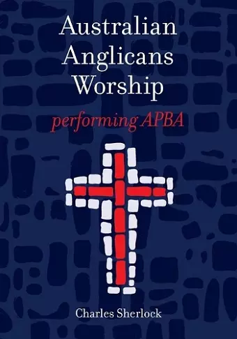 Australian Anglicans Worship cover