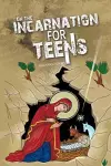 On the Incarnation for Teens cover