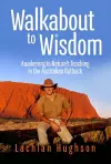 Walk Walkabout to Wisdom cover