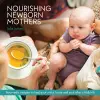 Nourishing Newborn Mothers cover