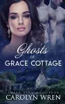 Ghosts of Grace Cottage cover