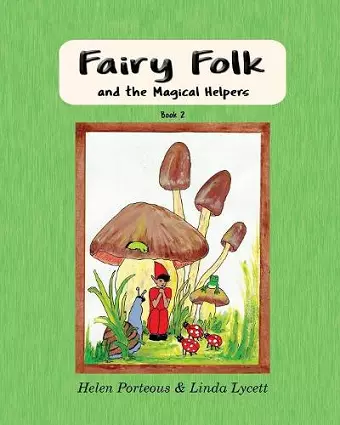 Fairy Folk and the Magical Helpers cover