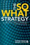 The So What Strategy Revised Edition cover