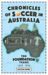 Chronicles of Soccer in Australia cover