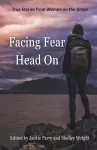 Facing Fear Head On cover