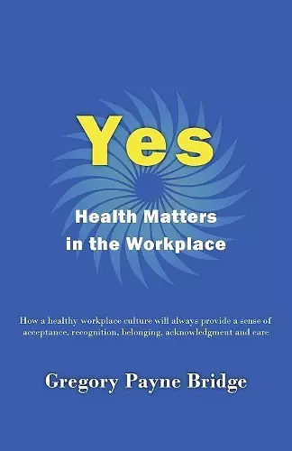 Yes, Health Matters in the Workplace cover