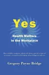 Yes, Health Matters in the Workplace cover