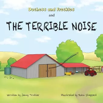 Duchess and Freckles and the Terrible Noise cover