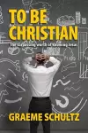 To Be Christian cover