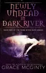Newly Undead In Dark River cover