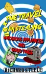 Time Travel + Brain Stealing = Murderous Appliances and Good Times cover