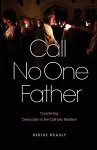 Call No One Father cover