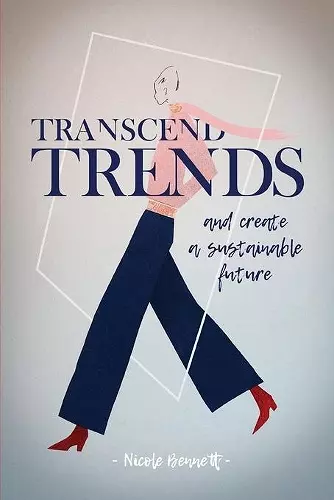 Transcend Trends and Create a Sustainable Future cover