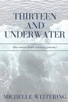 Thirteen and Underwater cover