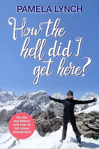 How The Hell Did I Get Here? cover