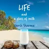 Life and a glass of milk cover