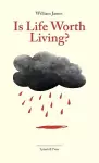 Is Life Worth Living? cover