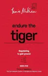 Endure the Tiger: Negotiating to gain ground: Book 5 cover