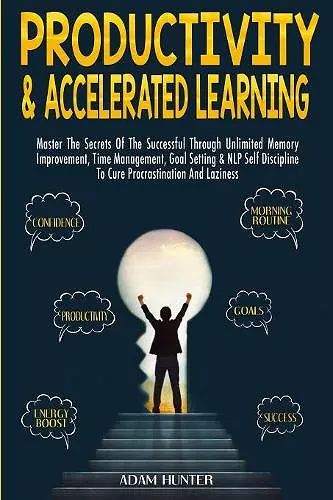 Productivity & Accelerated Learning cover