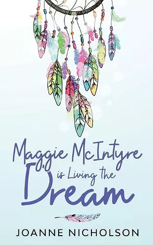 Maggie McIntyre is Living the Dream cover