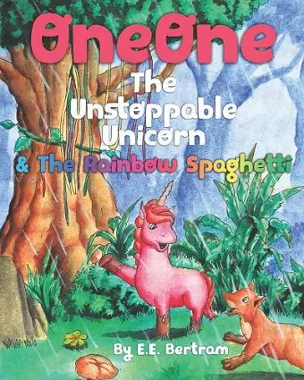 OneOne The Unstoppable Unicorn cover