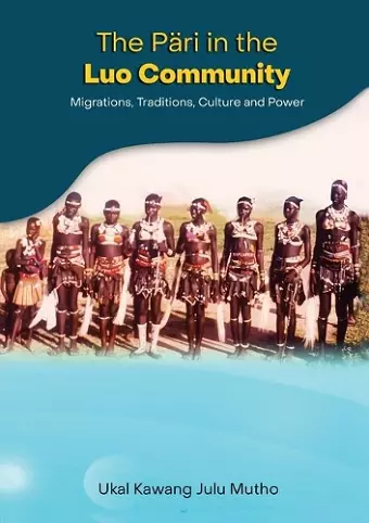 The Päri in the Luo community cover