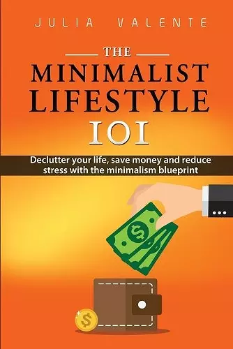 The Minimalist Lifestyle 101 cover