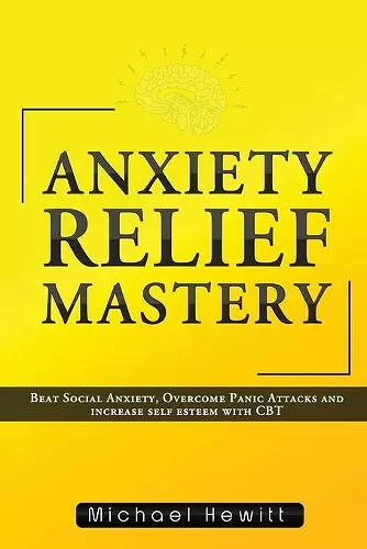 Anxiety Relief Mastery cover