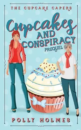 Cupcakes and Conspiracy cover