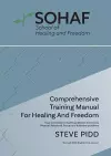 School of Healing and Freedom Comprehensive Training Manual for Healing and Freedom cover