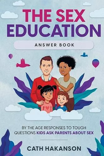 The Sex Education Answer Book cover