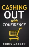 Cashing out with Confidence cover