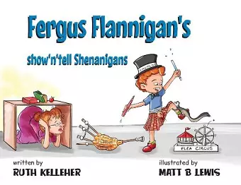 Fergus Flannigan's show'n'tell Shenanigans cover