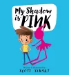 My Shadow is Pink cover