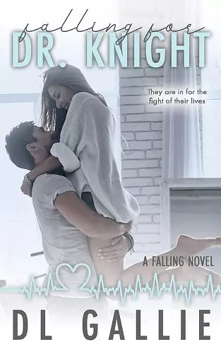 Falling for Dr. Knight cover