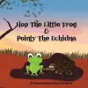 Hop The Little Frog & Pointy The Echidna cover