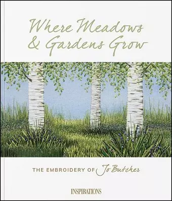 Where Meadows & Gardens Grow cover